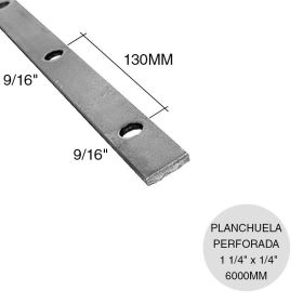 Planchuela herreria acero laminado 1 1/4" x 1/4" perforacion redonda 9/16" c/130mm barra 31.7mm x 6.4mm x 6m