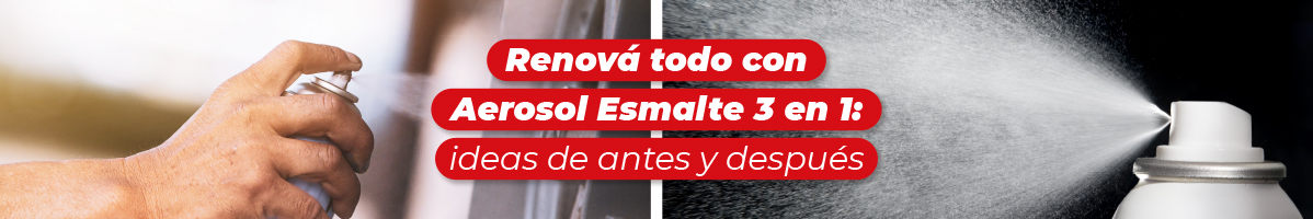 Renová todo con Aerosol Esmalte 3 en 1: ideas de antes y después