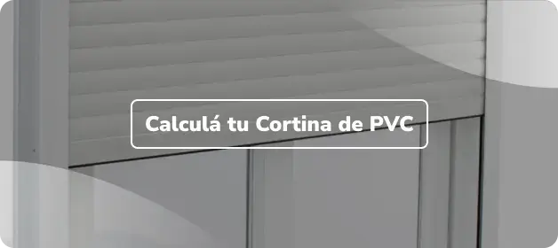 Calculá tu Cortina de PVC
